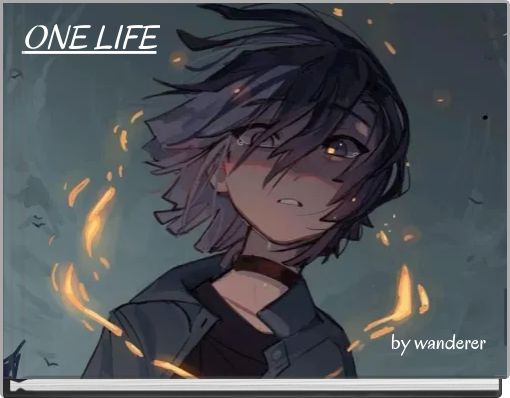 ONE LIFE