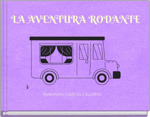 LA AVENTURA RODANTE