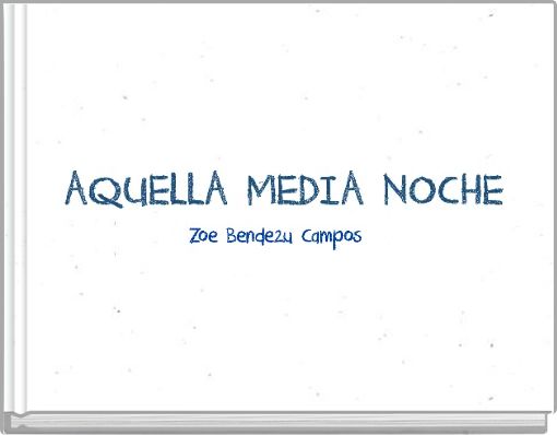 AQUELLA MEDIA NOCHE