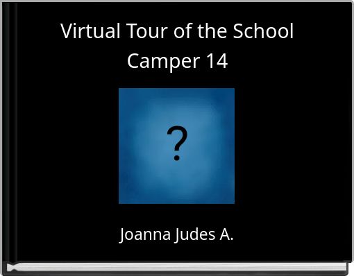 Book Cover for: Virtual Tour of the School Camper 14