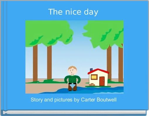 The nice day 