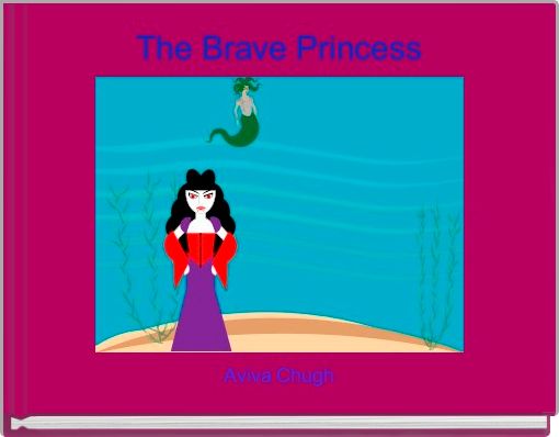 Front cover of 'The Brave Princess' 