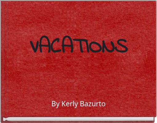 VACATIONS