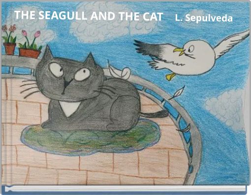 THE SEAGULL AND THE CAT L. Sepulveda