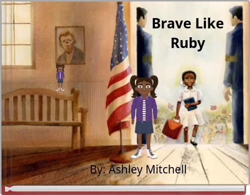 Brave Like Ruby