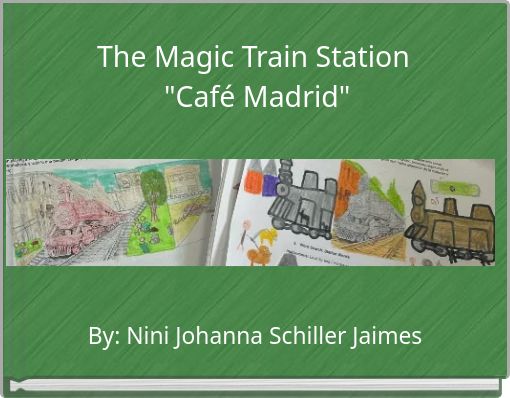 The Magic Train Station "Café Madrid"