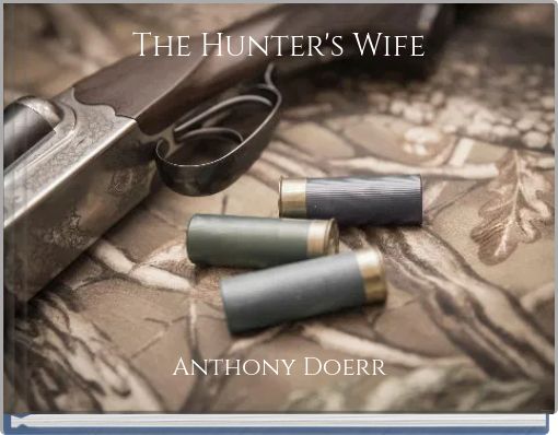 The Hunter's Wife