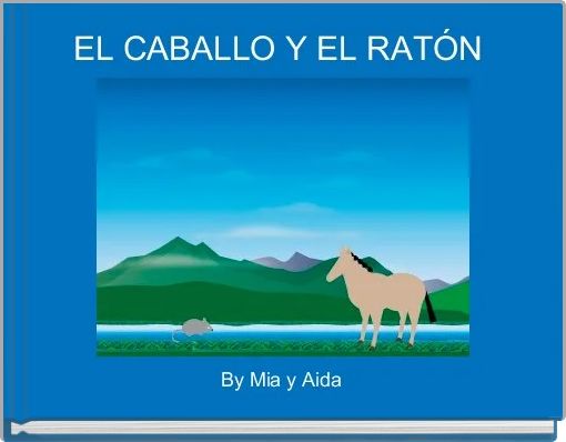 EL CABALLO Y EL RAT&Oacute;N 