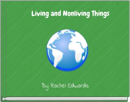 Living and Nonliving Things
