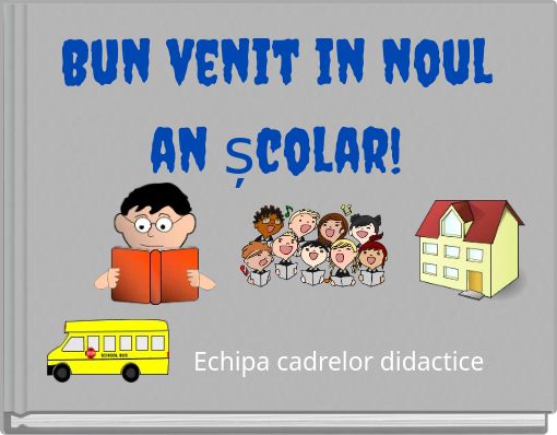 Bun venit in noul an școlar!