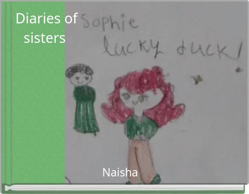 Diaries of sisters