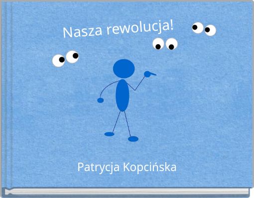 Nasza rewolucja!