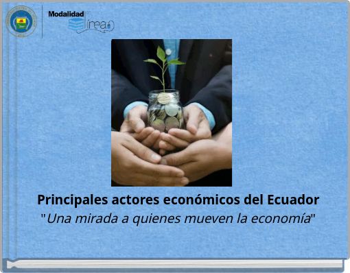 Principales actores económicos del Ecuador 