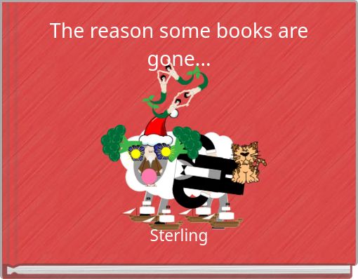 The reason some books are gone...