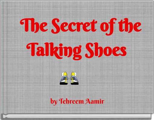 The Secret of the Talking Shoes