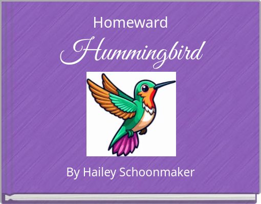 Homeward Hummingbird