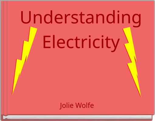 Understanding Electricity