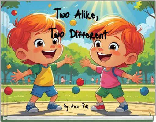 Two Alike, Two Different