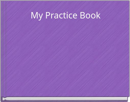 My Practice Book