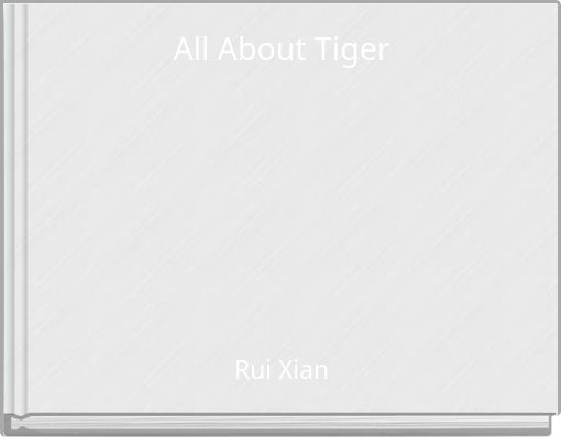 All About Tiger