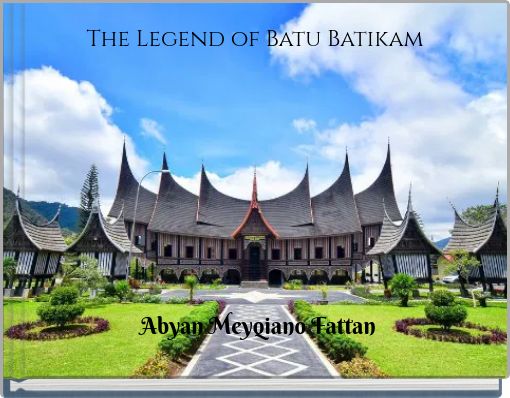 The Legend of Batu Batikam