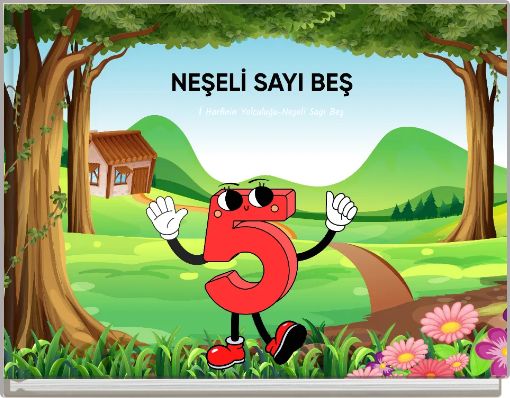 İ Harfinin Yolculuğu-Neşeli Sayı Beş