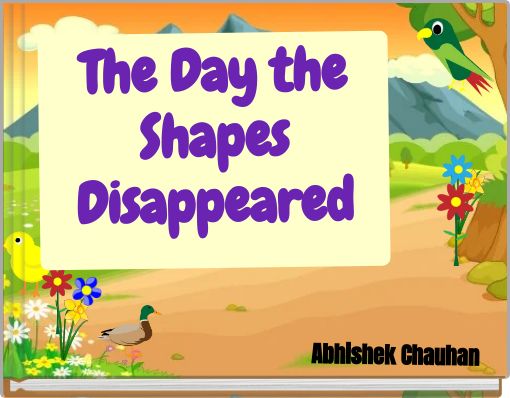 The Day the Shapes Disappeared