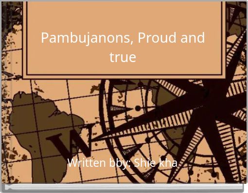 Pambujanons, Proud and true