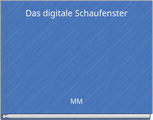 Das digitale Schaufenster