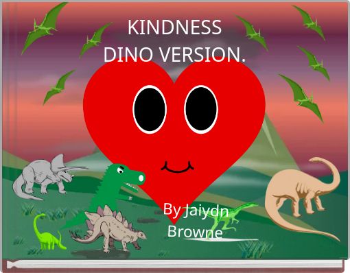 KINDNESS DINO VERSION.