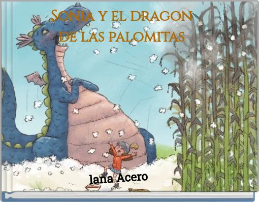 Sonia y el dragon de las palomitas