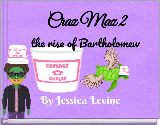 Book Cover for: Craz Maz 2 the rise of Bartholomew