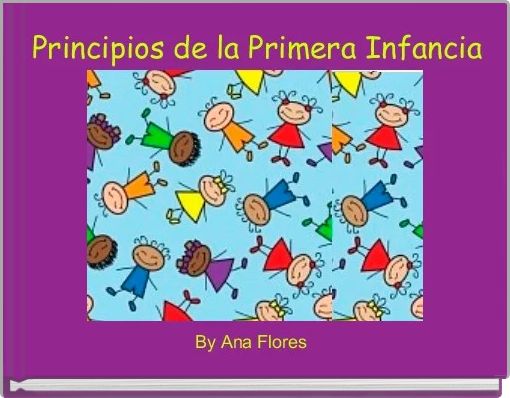 Book Cover for:  Principios de la Primera Infancia