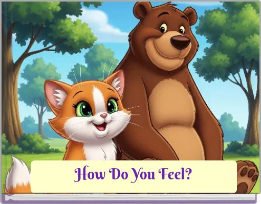How Do You Feel?