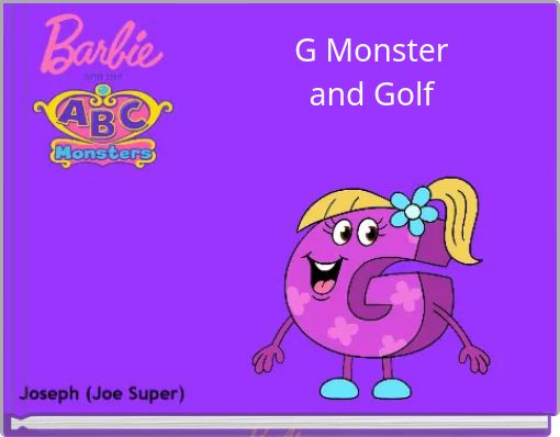 G Monster and Golf