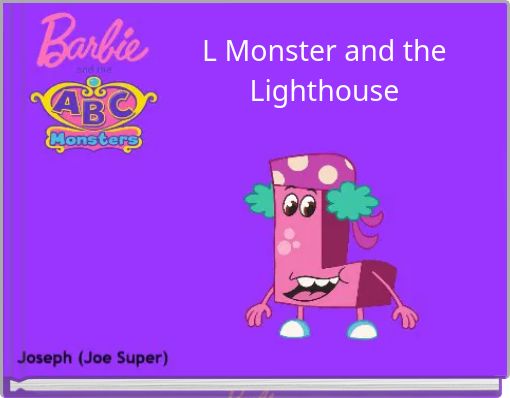 L Monster and the Lighthouse