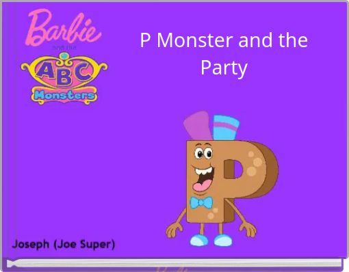 P Monster and the Party