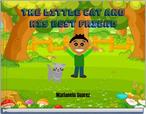 The Little Cat and His Best Friend