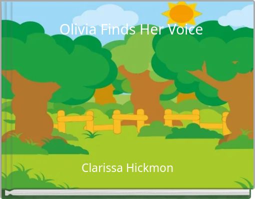 Olivia Finds Her Voice