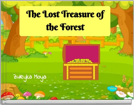 The Lost Treasure of the Forest