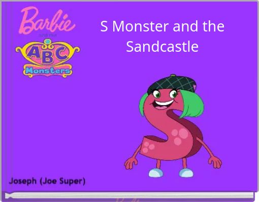 S Monster and the Sandcastle
