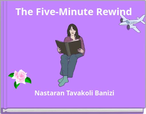The Five-Minute Rewind
