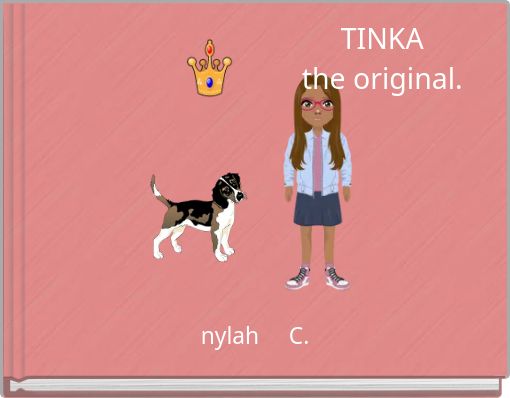 TINKA the original.