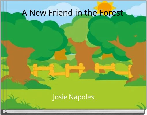 A New Friend in the Forest