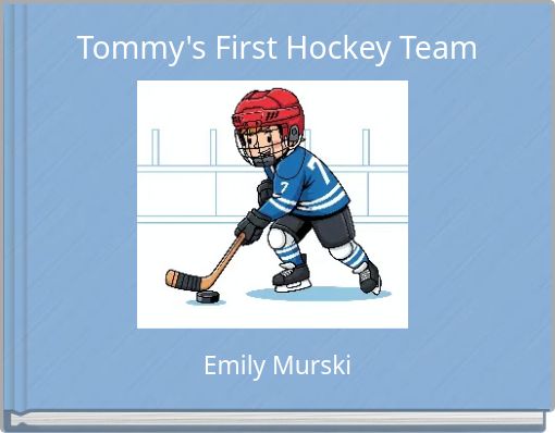 Tommy's First Hockey Team