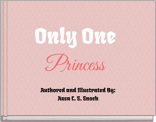 Only One Princess