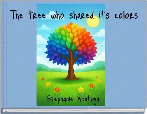 The tree who shared its colors