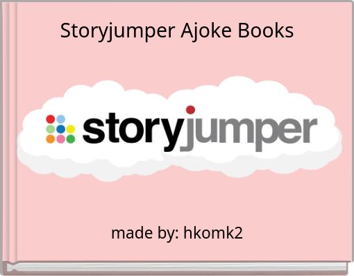 Storyjumper Ajoke Books