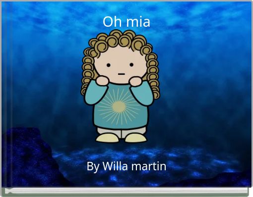 Oh mia