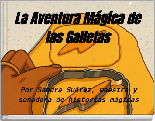 La Aventura Mágica de las Galletas